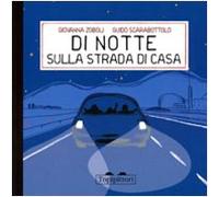 Di notte, sulla strada di casa