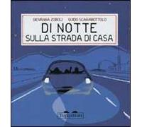 Di notte, sulla strada di casa