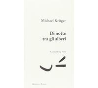Di notte tra gli alberi