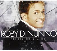 Di Nunno, Roby - Questa Cosa A Due
