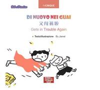 Di nuovo nei guai. Ediz. multilingue