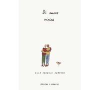 Di nuovo vicini. Ediz. a colori