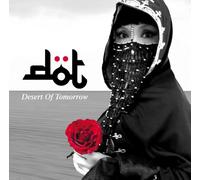 Dï½¥Oï½¥T - DESERT OF TOMORROW - D.O.T