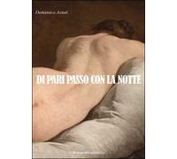 Di pari passo con la notte