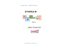 Di parola in parola: diario della creatività linguistica