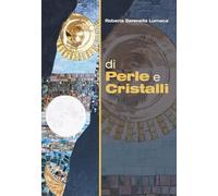Di perle e cristalli
