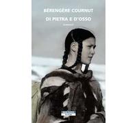 Di pietra e d'osso