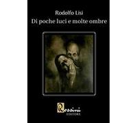 Di poche luci e molte ombre