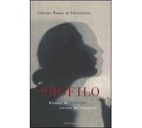 Di profilo. Ritratti di italiani lontani dai riflettori