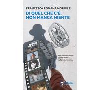 Di quel che c'è, non manca niente