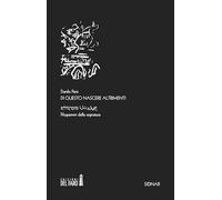 Di questo nascere altrimenti. Filogrammi della segnatura. Sonar (Vol. 11)