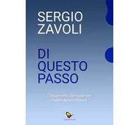 Di questo passo. Cinquecento domande per capire dove andiamo