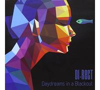 DI-RECT - DAYDREAMS IN A BLACKOUT