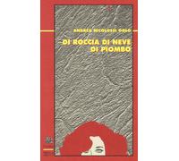 Di roccia di neve di piombo - [Priuli & Verlucca]