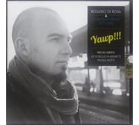 Di Rosa, Rosario - Yawp!!!