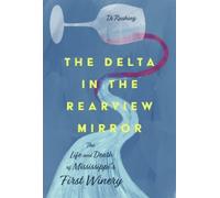 Di Rushing The Delta in the Rearview Mirror (Copertina rigida)