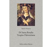 Di santa Rosalia vergine palermitana