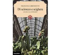 Di scirocco e scighera. Un cielo al contrario