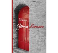 (Di sicuro non un'altra) storia d'amore