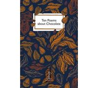 Di Slaney Ten Poems about Chocolate (Tascabile)