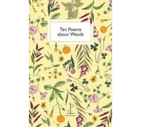 Di Slaney Ten Poems about Weeds (Tascabile)