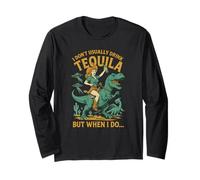 Di solito non bevo Tequila Chaos - Cowgirl, Dinosauro, UFO Maglia a Manica