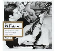 Di Stefano - Giuseppe Di Stefano: The Complete Italian Radio Recordings 1952-1956