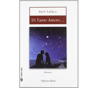 9788860381408 Di tanto amore - Bartolo Laface