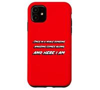 Di tanto in tanto arriva qualcuno di straordinario. E qui sono Custodia per iPhone 11