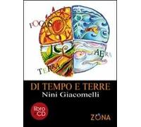 Di tempo e terre. Con CD Audio