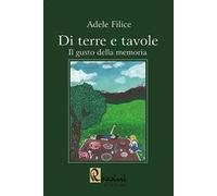 Di terre e tavole. Il gusto della memoria