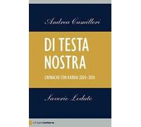 Di testa nostra. Cronache con rabbia 2009-2010