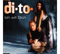Di-to - Ich will dich [Single-CD]