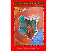 Di tracce e solchi. Kenya