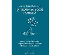 Di troppa (o poca) famiglia