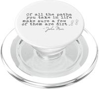 Di tutti i percorsi che intraprendi nella vita citazione di John Muir PopSockets PopGrip per MagSafe
