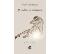 Di un’altra voce sarà la paura