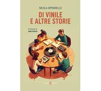 Di vinile e altre storie