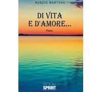 Di vita e d’amore…