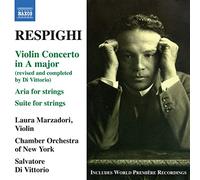 Ottorino Respighi Respighi: Violin Concerto in a Major (CD) Album