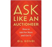 Dia Bondi Ask Like an Auctioneer (Copertina rigida)