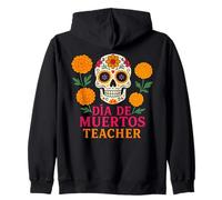 Dia De Los Muertos - Teschio di Zucchero per Insegnante Felpa con Cappuccio