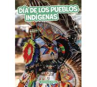 Día de los pueblos indígenas / Indigenous Peoples' Day