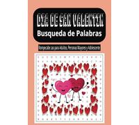 DIA DE SAN VALENTIN: DIA DE SAN VALENTIN BUSQUEDA DE PALABRAS