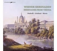 Diabelli/ Mertz/ Giulliani/ Mangold/ Nyquist - Wiener Serenaden: Serenades From Vienna