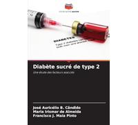 Diabète sucré de type 2: Une étude des facteurs associés