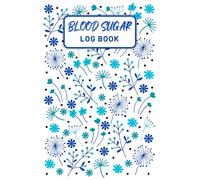 Diabetes Blood Sugar Log Book: Beautiful and Simple Daily Glucose Record. One Week Per Page with Flexible Dates and Space for Notes to Avoid Wasted ... Organized Users Who Value Efficient Tracking