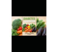 DIABETES HANDBOOK: WAYS TO IMPROVE BLOOD GLUCOSE LEVELS.
