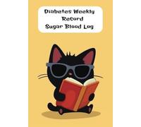Diabetes Management Notebook|Funny Diabetes Weekly Record|Insulin Doses Tracker|with Cats|100 Pages|6x9inch: Sugar Blood Log Book