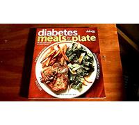 Diabetes Meals by the Plate: 90 Low-carb Meals to Mix & Match